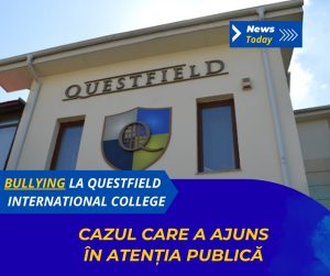 Bullying la Questfield International College, cazul care a ajuns în atenția publică